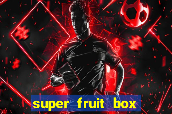 super fruit box codes 2024